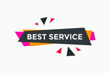 Best service speech bubble. Best service text symbol. 
