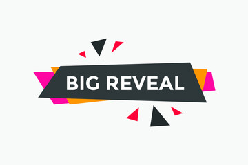 big reveal text button. Best choice speech bubble. label sign template
