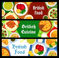 British cuisine banners. Sorrel cream soup, fish with chips and chicken cherry salad, shepherd soup with lamb, roast beef with yorkshire pudding and duck with mint sauce, steak and kidney pie