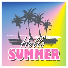 Hello summer time. Vector pop art poster. With coconut tree silhouette illustration. Yellow, pink, blue gradient background. Vintage retro greetings. Kitsch Design.