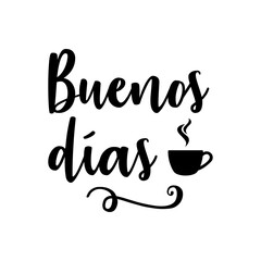Banner con texto manuscrito Buenos días en español. Logo con silueta de taza de café. Break time. Vector en color negro