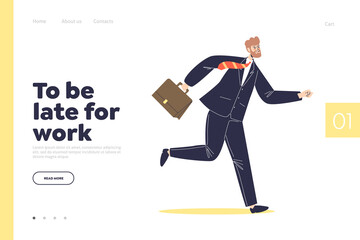 Late to work concept of landing page with businessman in suit run to office or meeting