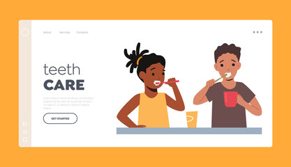 Teeth Care Landing Page Template. Children Morning Routine, Kids Brushing Teeth, Girl and Boy Characters Dental Hygiene