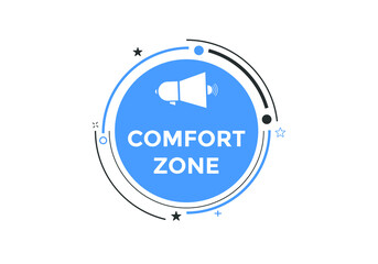 Comfort zone text banner in flat style. Comfort zone on speech bubble. Comfort zone banner.
