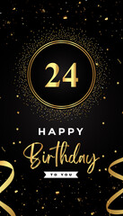 24th Birthday celebration with gold circle frames, ribbons, stars, and gold confetti glitter. Premium design for brochure, poster, leaflet, greeting card, birthday invitation, and Celebration events. 