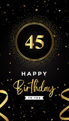 45th Birthday celebration with gold circle frames, ribbons, stars, and gold confetti glitter. Premium design for brochure, poster, leaflet, greeting card, birthday invitation, and Celebration events. 