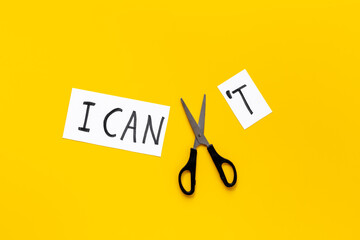 I can do it concept. Words I cannot become I can with scissors