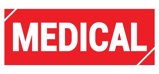 MEDICAL text written on red stamp sign.