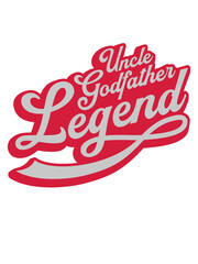 Uncle Godfather Legend Zitat 