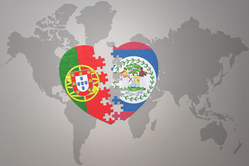 puzzle heart with the national flag of portugal and belize on a world map background.Concept.