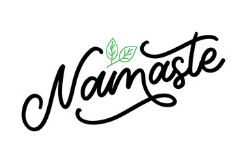 Vector lettering. Calligraphic poster with phrase - Namaste. Hand drawn quote. Vector illustration