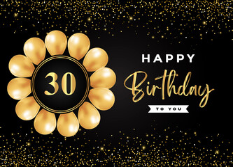 Happy 30th birthday with gold balloon and gold glitter isolated on black background. Premium design for birthday card, invitation card, flyer, brochure, greeting card, and anniversary celebration.
