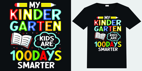 my kindergarten kids are 100days smarter T-shirt Design