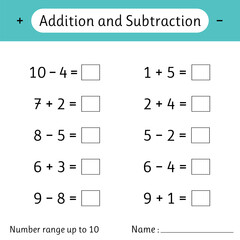 Addition and Subtraction. Number range up to 10. Math worksheet for kids. Solve examples and write. Mathematics