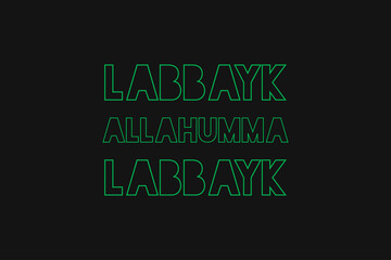 Labbayk Allahumma Labbayk Arabic typography in English Translated. Holy Haj related spiritual typography poster, banner design. Islamic religion  concept design. Decorative style text