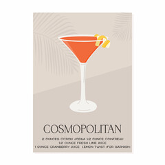 Cosmopolitan Cocktail in martini glass garnished with lemon twist. Summer aperitif recipe retro minimalist vertical print. Alcoholic beverage with tropical palm shadow. Vector flat style illustration.