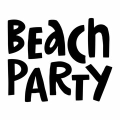 Vector handwritten inscription Beach Party