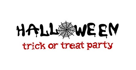 Halloween. Trick or treat party design in urban graffiti style with spiderweb. Suitable for clothing, greeting cards, posters and mug design. Vector illustration