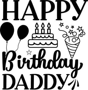 happy birthday daddy svg design