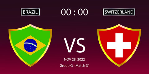 Soccer world cup 2022. Brazil vs Switzerland. Group stage match 31. Vector illustration. eps 10