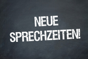Neue Sprechzeiten!