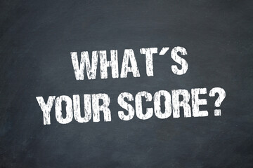 What´s Your Score?