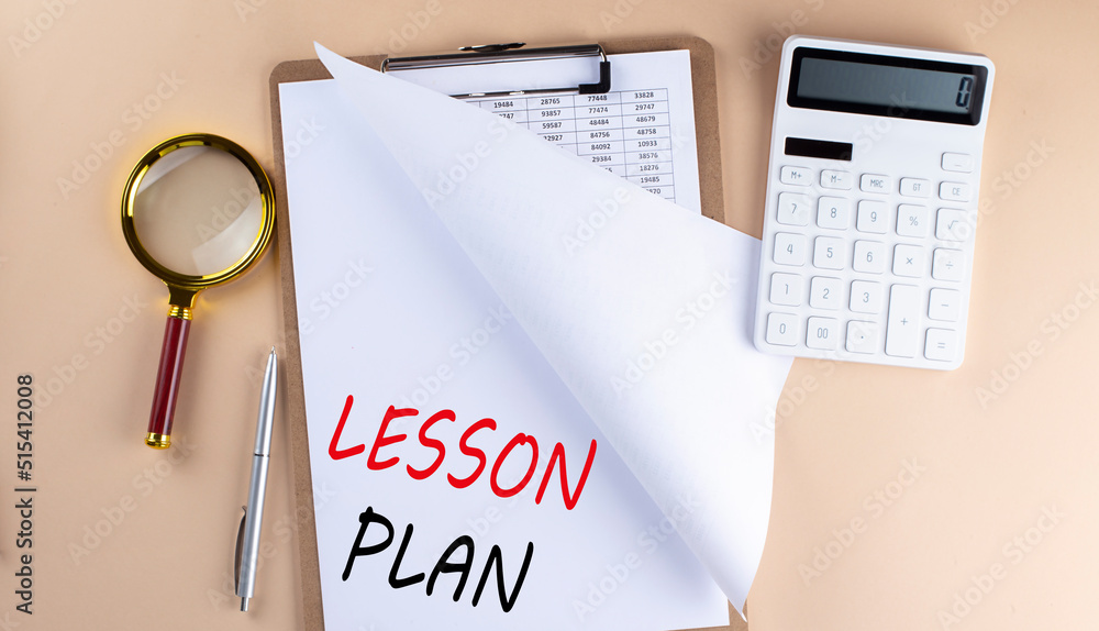Poster clipboard with chart and text lesson plan with magnifier ,calculator on beige background