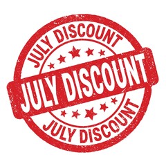 JULY DISCOUNT text written on red round stamp sign.