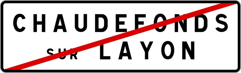 Panneau sortie ville agglomération Chaudefonds-sur-Layon / Town exit sign Chaudefonds-sur-Layon