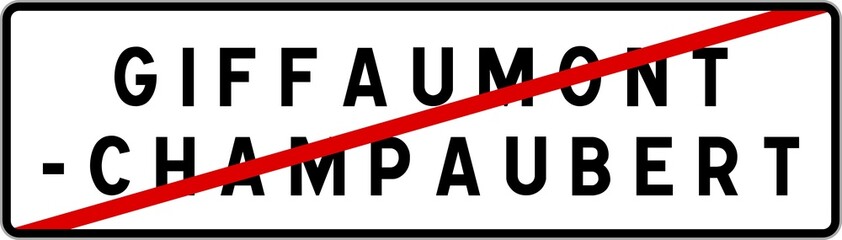 Panneau sortie ville agglomération Giffaumont-Champaubert / Town exit sign Giffaumont-Champaubert