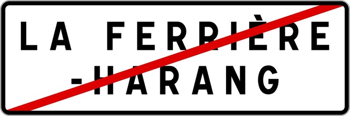 Panneau sortie ville agglomération La Ferrière-Harang / Town exit sign La Ferrière-Harang