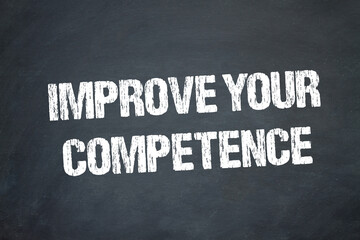 Improve your Competence