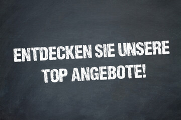 Entdecken Sie unsere Top Angebote!