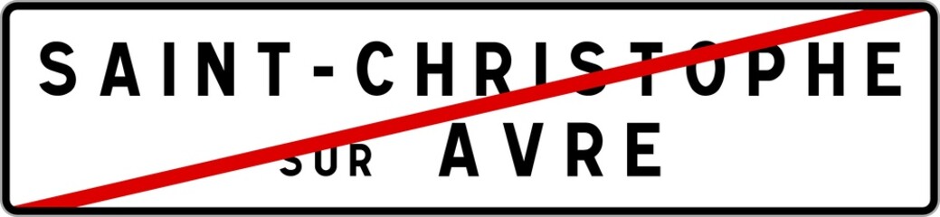 Panneau sortie ville agglomération Saint-Christophe-sur-Avre / Town exit sign Saint-Christophe-sur-Avre