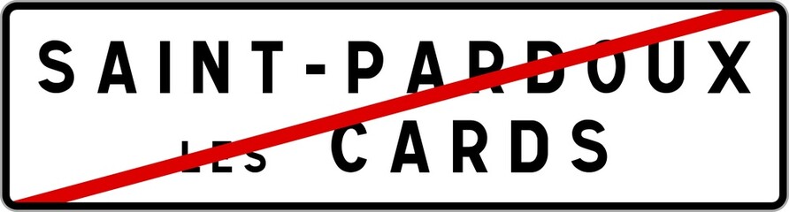 Panneau sortie ville agglomération Saint-Pardoux-les-Cards / Town exit sign Saint-Pardoux-les-Cards