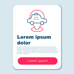 Line Map pointer with taxi car icon isolated on grey background. Location symbol. Colorful outline concept. Vector