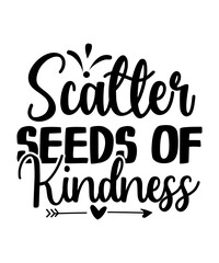 Kind Cut File, Be Kind Svg Cut Files, Svg Files for Cricut, Sayings Shirt Svg, Cute Shirt Svg, Scatter Kindness Dandelion Svg, Dandelion Svg, 