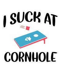 I Suck At Cornhole is a vector design for printing on various surfaces like t shirt, mug etc.
