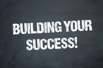 Building your Success!