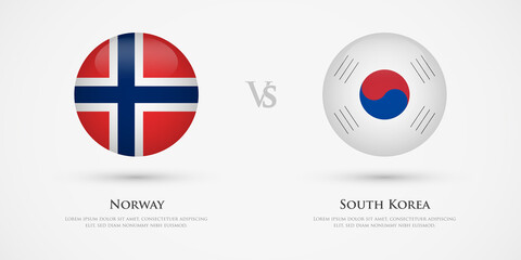 Norway vs South Korea country flags template. The concept for game, competition, relations, friendship, cooperation, versus.