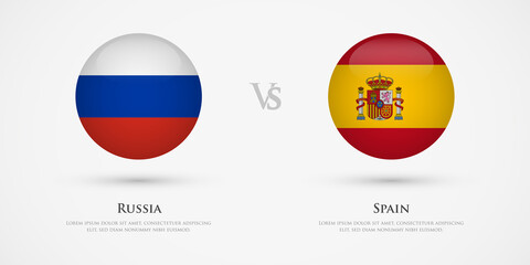 Russia vs Spain country flags template. The concept for game, competition, relations, friendship, cooperation, versus.
