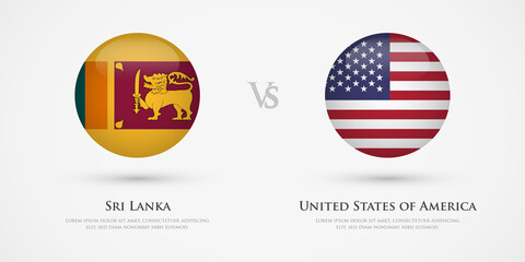 Sri Lanka vs United States of America country flags template. The concept for game, competition, relations, friendship, cooperation, versus.