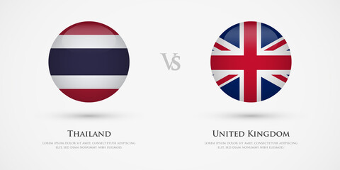 Thailand vs United Kingdom country flags template. The concept for game, competition, relations, friendship, cooperation, versus.