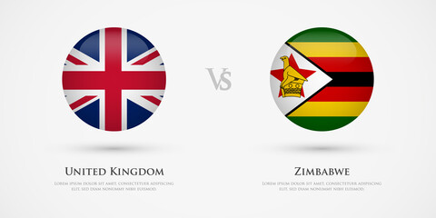 United Kingdom vs Zimbabwe country flags template. The concept for game, competition, relations, friendship, cooperation, versus.