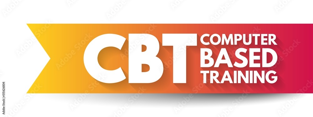 Poster cbt computer based training - education that is primarily administered using computers rather than a