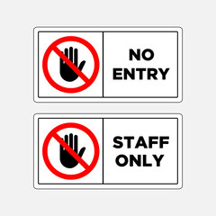 No entry sign. Staff only sign. No people allowed labels. vector stock