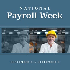 Image of national payroll week on blue stripe over happy senior caucsasian male warehouse worker