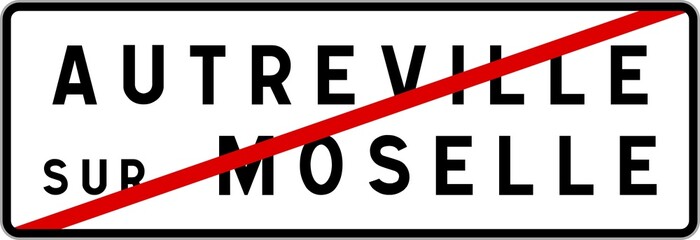 Panneau sortie ville agglomération Autreville-sur-Moselle / Town exit sign Autreville-sur-Moselle