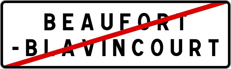 Panneau sortie ville agglomération Beaufort-Blavincourt / Town exit sign Beaufort-Blavincourt
