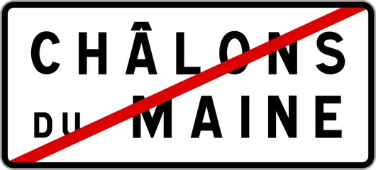 Panneau sortie ville agglomération Châlons-du-Maine / Town exit sign Châlons-du-Maine